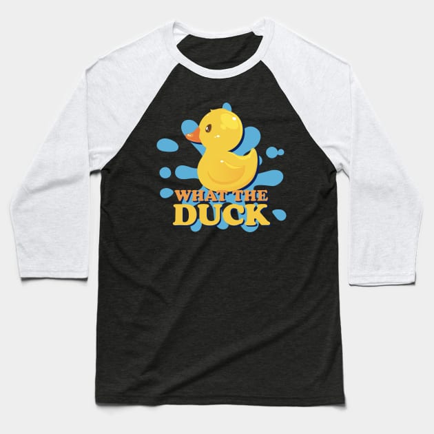 Quack - What the Duck - dark Baseball T-Shirt by ShirzAndMore